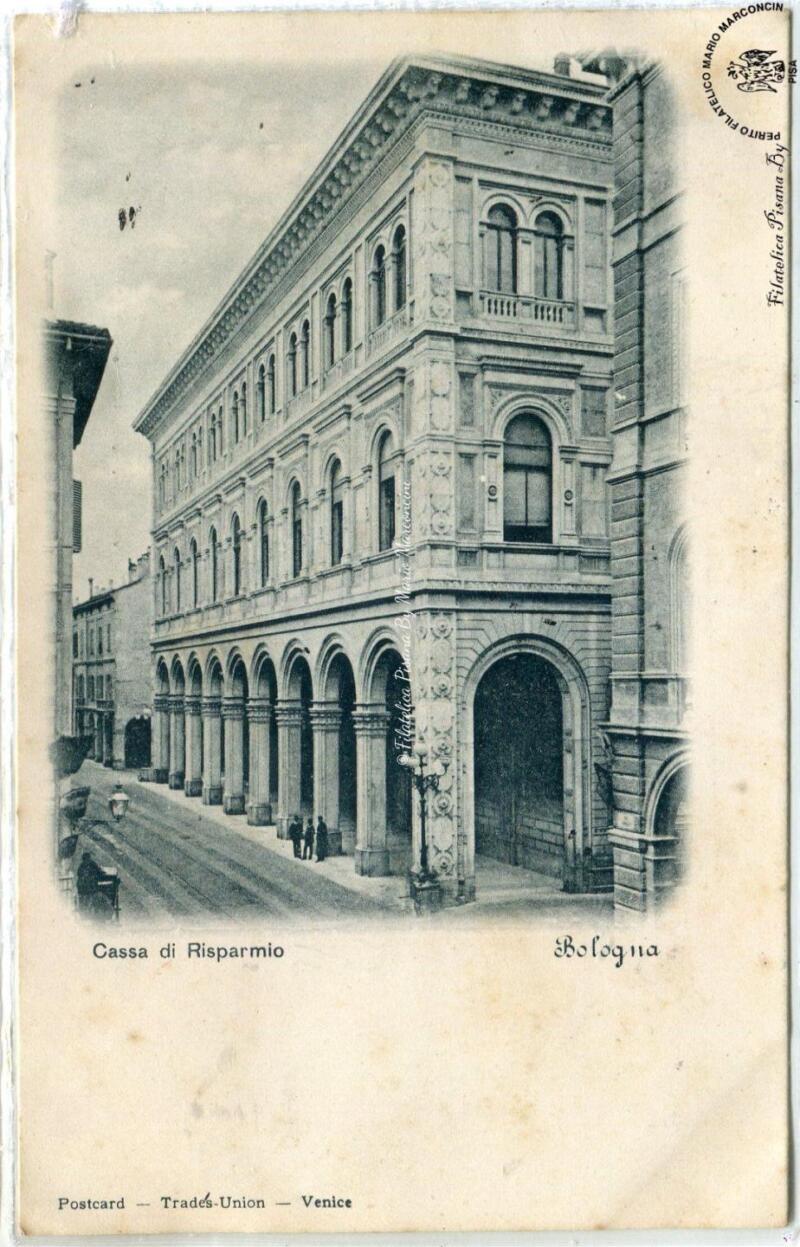 Cartolina illustrata. Bologna - Cassa di Risparmio