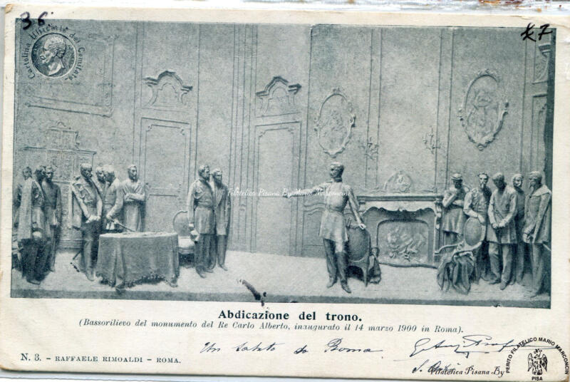 Cartolina illustrata Abdicazione del trono (Bassorilievo del monumento del Re Carlo Alberto, inaugurato il 14 marzo 1900 a Roma) N. 3 Raffaele Rimoaldi Roma