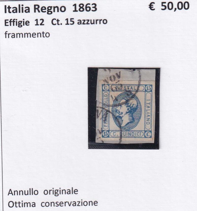 Francobollo Regno d'Italia - Anno 1863 - Effigie 15 Centesimi Azzurro