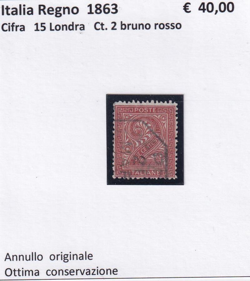 Francobollo Regno d'Italia - Anno 1863 - Londra Cifra Centesimi 2 Bruno rosso
