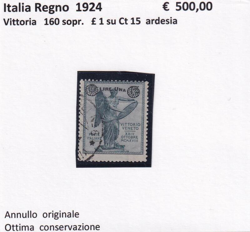 Francobollo Regno d’Italia - Anno 1924 Vittoria soprastampa Lire 1 su Centesimi 15 Ardesia