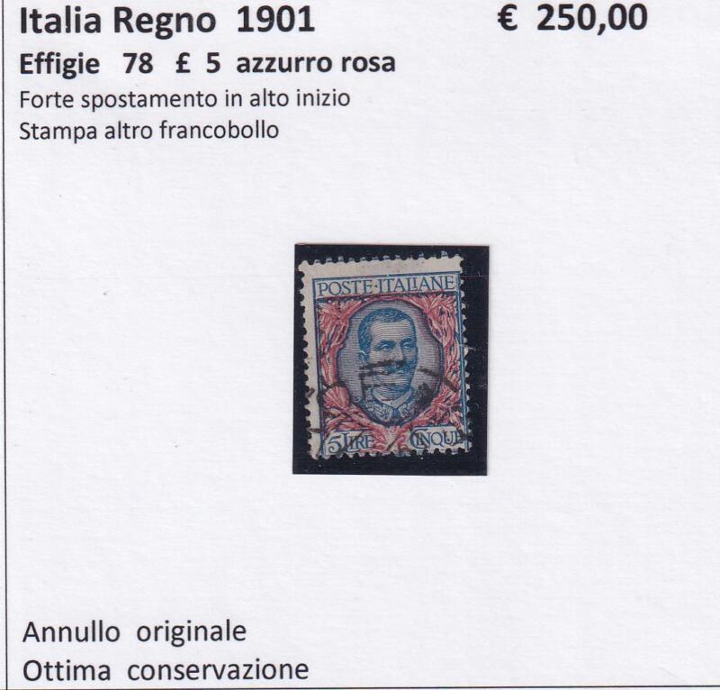 Francobollo Regno d’Italia - Anno 1901  Effigie Lire 5 Azzurro rosa