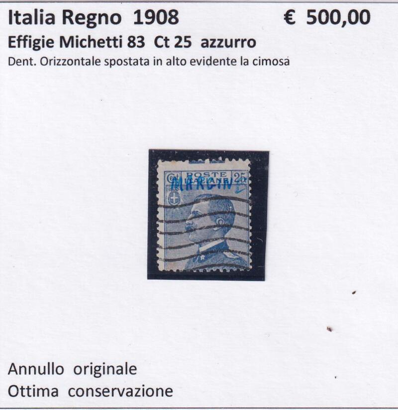 Francobollo Regno d’Italia - Anno 1908  Effigie Michetti Centesimi 25 Azzurro
