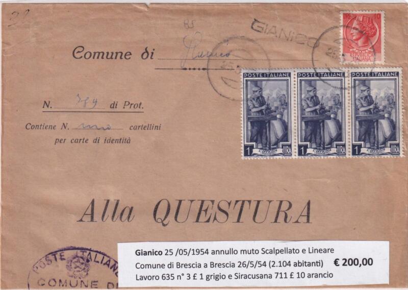 Annullo muto Gianico - Data 26/07/1954 Francobolli Italia al Lavoro (cat. n. 635) Lire 1 grigio e Siracusana (cat. n. 711) Lire 10 arancio