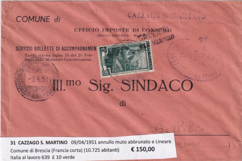 Annullo muto CAZZAGO S. MARTINO – Data 09/04/1951 Francobollo Italia al lavoro (cat. n. 639) Lire 10 verde