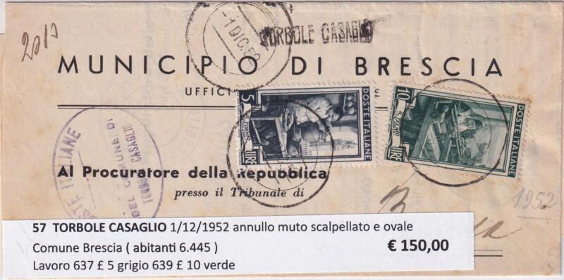 Annullo muto TORBOLE CASAGLIO – Data 01/12/1952 Francobolli Italia al Lavoro (cat. n. 637) Lire 5 grigio e Italia al Lavoro (cat. n. 639) Lire 10 verde