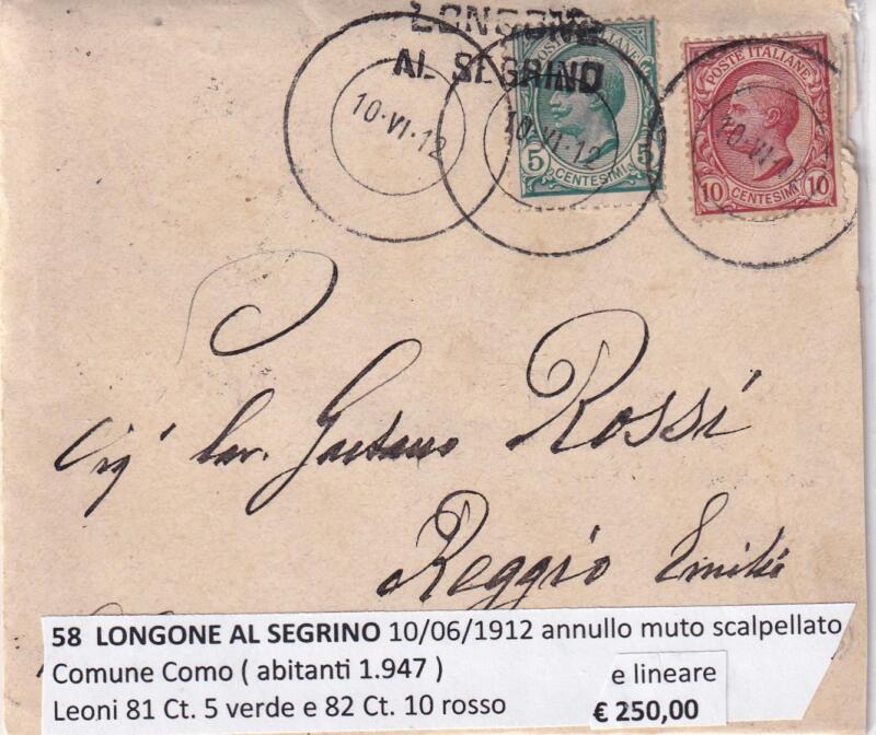 Annullo muto LONGONE AL SEGRINO – Data 10/06/1912 Francobolli Leoni (cat. n. 81) Centesimi 5 verde e Leoni (cat. n. 82) Centesimi 10 rosso