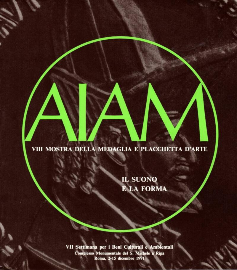 A.I.A.M. - VIII Mostra della medaglia e placchetta d'arte Anno 1991