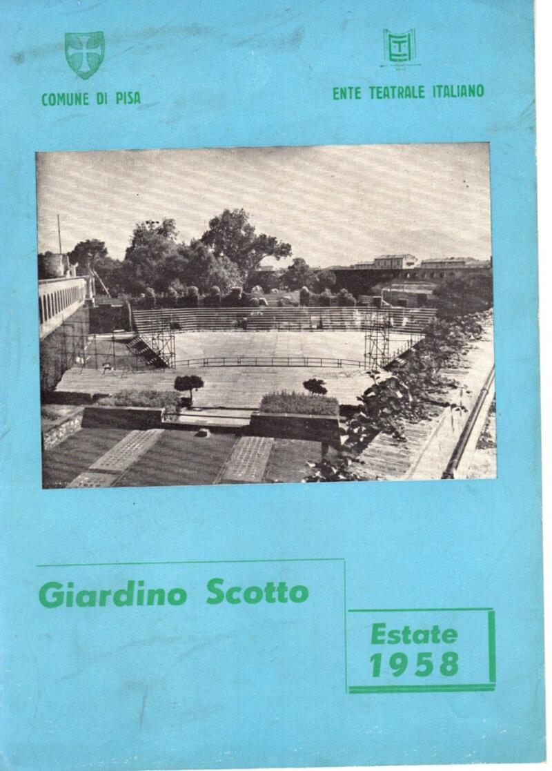 Comune di Pisa e Ente Teatrale Italiano - opuscolo Giardino Scotto Estate 1958
