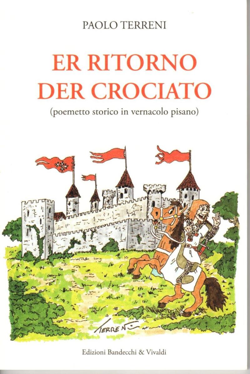 Terreni P., Er ritorno del Crociato, 2007