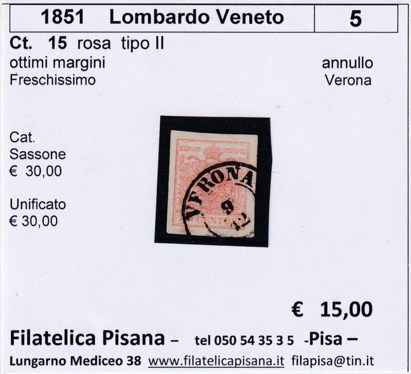 Francobollo Lombardo Veneto – Anno 1851 Centesimi 15 rosa tipo II (cat. n. 5)