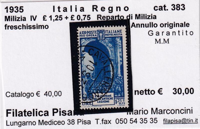 Francobollo Italia Regno Milizia IV Lire 1,25 + Lire 0,75 Anno 1935 - Annullo originale