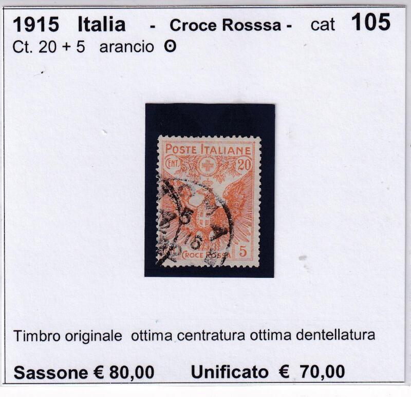 Francobollo Regno d’Italia – Anno 1915 Croce Rossa Centesimi 20 + 5 arancio