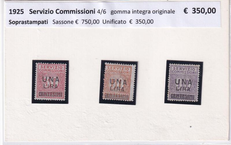 Francobolli Regno d’Italia Anno 1925 Servizio Commissioni Soprastampati (cat. n. 4-6)