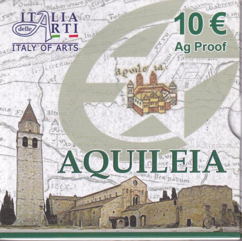 Moneta commemorativa Italia Repubblica Euro 10,00 Italia delle Arti - Aquileia Anno 2009 Proof