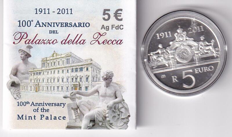 Moneta commemorativa Italia Repubblica Euro 5,00 Centesimo Anniversario Palazzo della Zecca Anno 2011