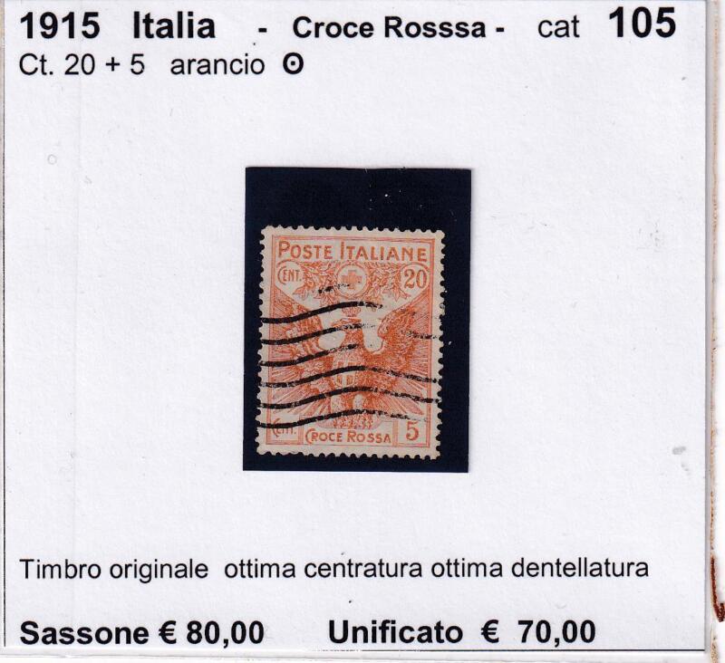 Francobollo Regno d’Italia – Anno 1915 Croce Rossa Centesimi 20 + 5 arancio