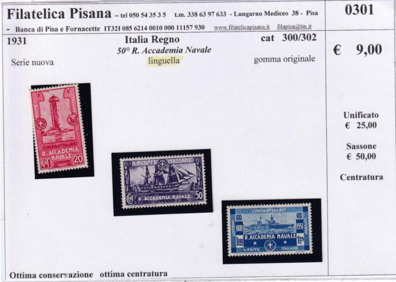 Francobolli Regno d’Italia Anno 1931 Serie Accademia Navale Livorno (cat. n. 300-302)