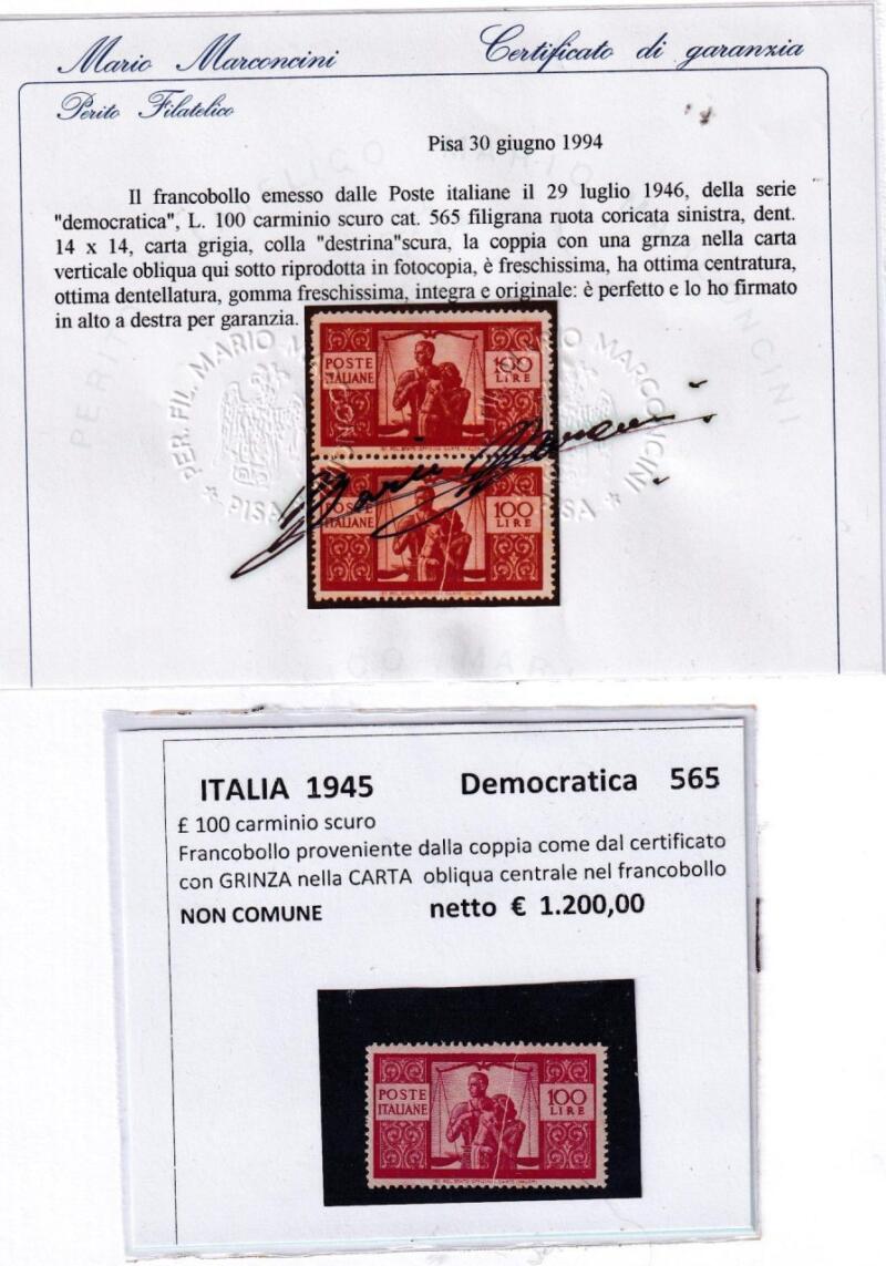 Francobollo Italia Repubblica Anno 1945  Serie Democratica Lire 100 carminio (cat. n. 565) VARIETA' con Certificato