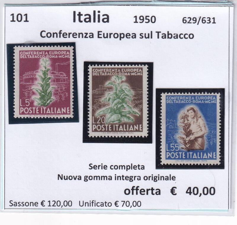 Francobolli Italia Repubblica Anno 1950  Serie completa Conferenza Europea Tabacco (cat. n. 629-631)