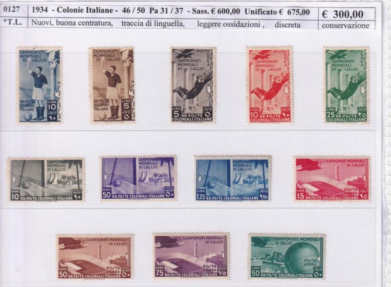 Francobolli Colonie Italiane Anno 1934 Serie completa Campionati Mondiali Calcio + Posta Aerea (cat. n. 46-50 + PA n. 31-37)