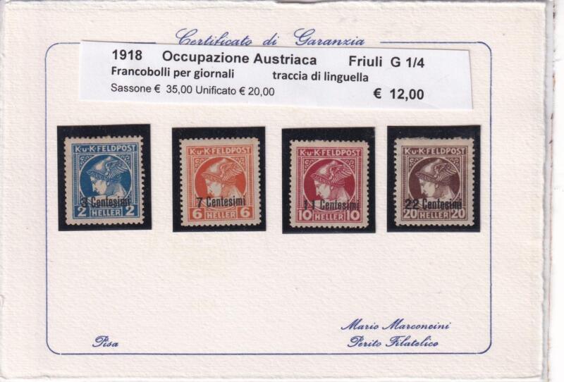 Francobolli Occupazione Austriaca del Friuli Anno 1918 Francobolli per giornali Serie completa Soprastampati (cat. n. 1-4)