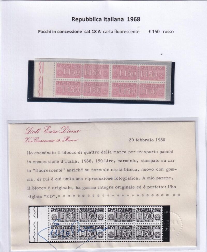 Francobolli Italia Repubblica Anno 1968 Quartina Pacchi in concessione Lire 150 carminio (cat. n. 18A) VARIETA' Carta fluorescente CON CERTIFICATO