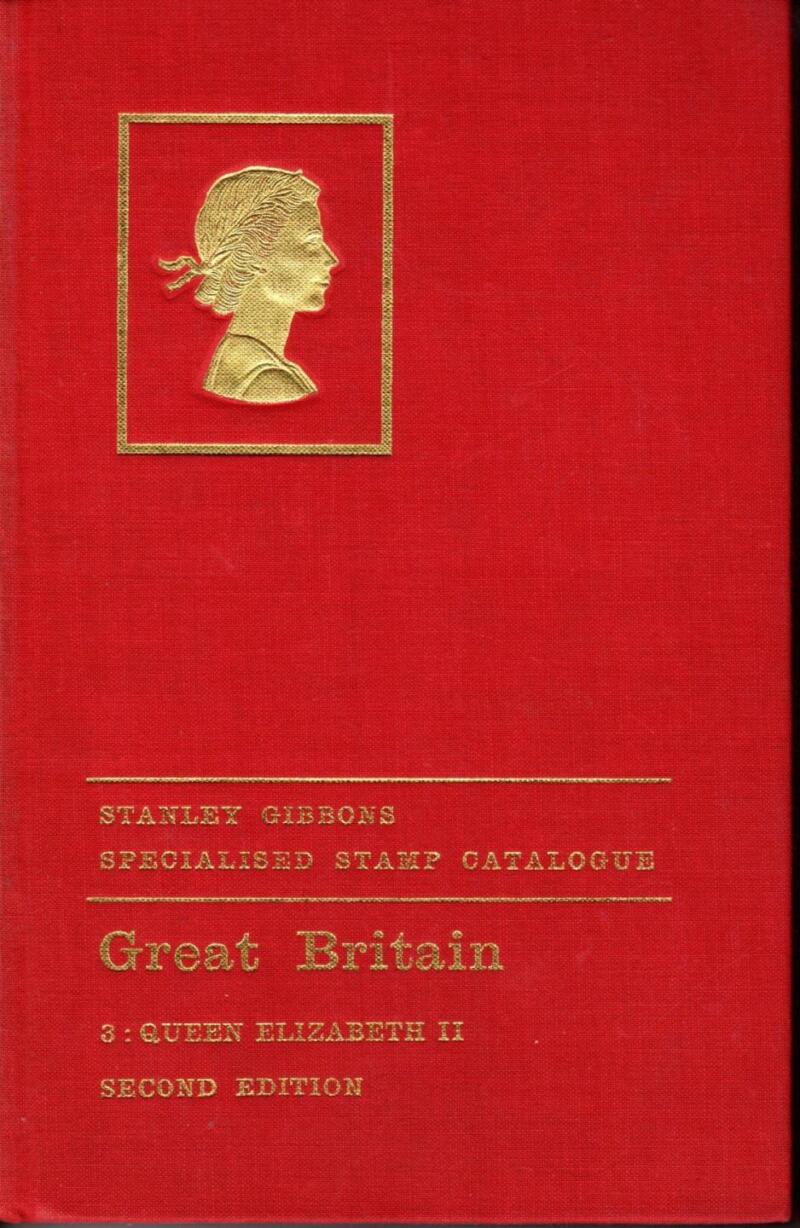 Stanley Gibbons, Specialised Stamp Catalogue. Greit Britain. 3: Queen Elizabeth II. Second Edition 1971