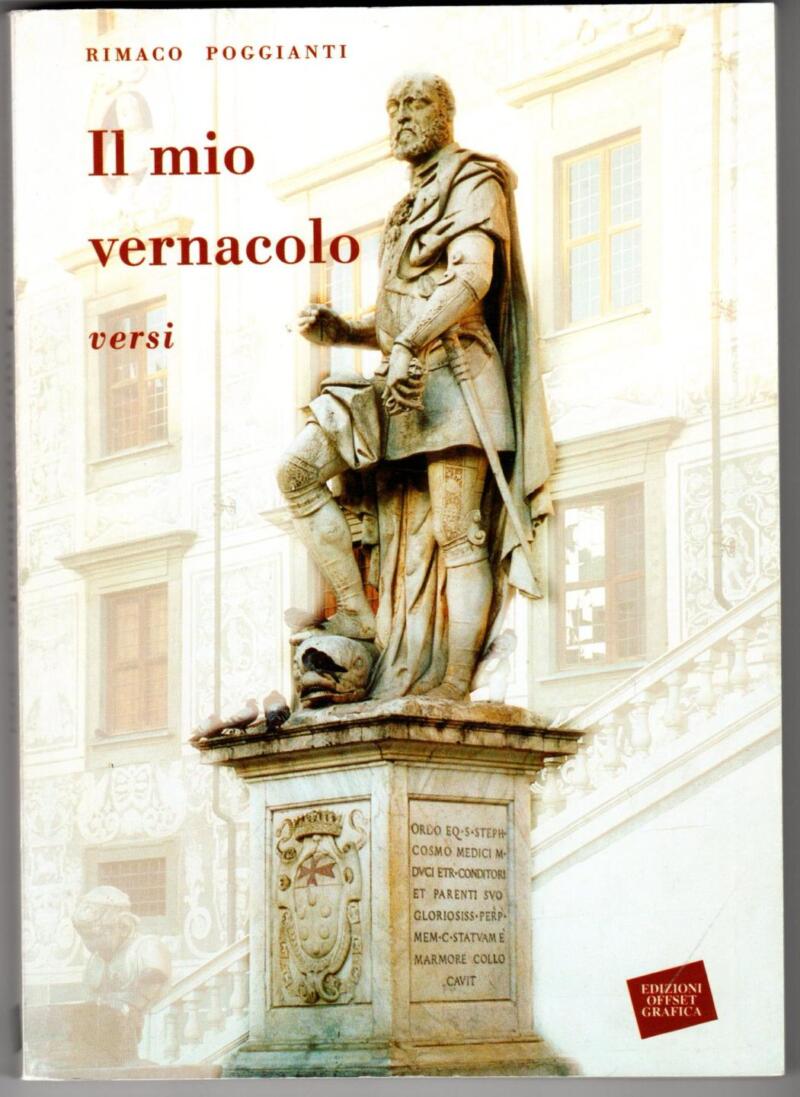 Poggianti R., Il mio vernacolo, 2001