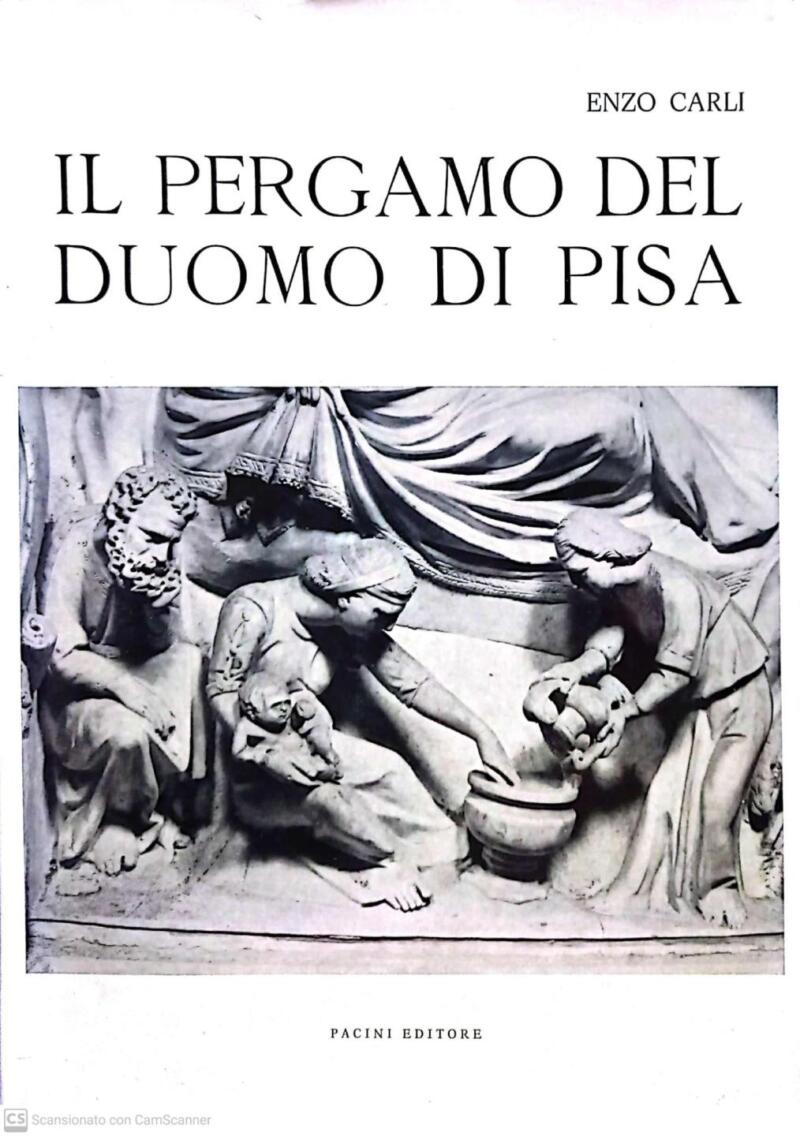 Carli E., Il Pergamo del Duomo di Pisa, 1975