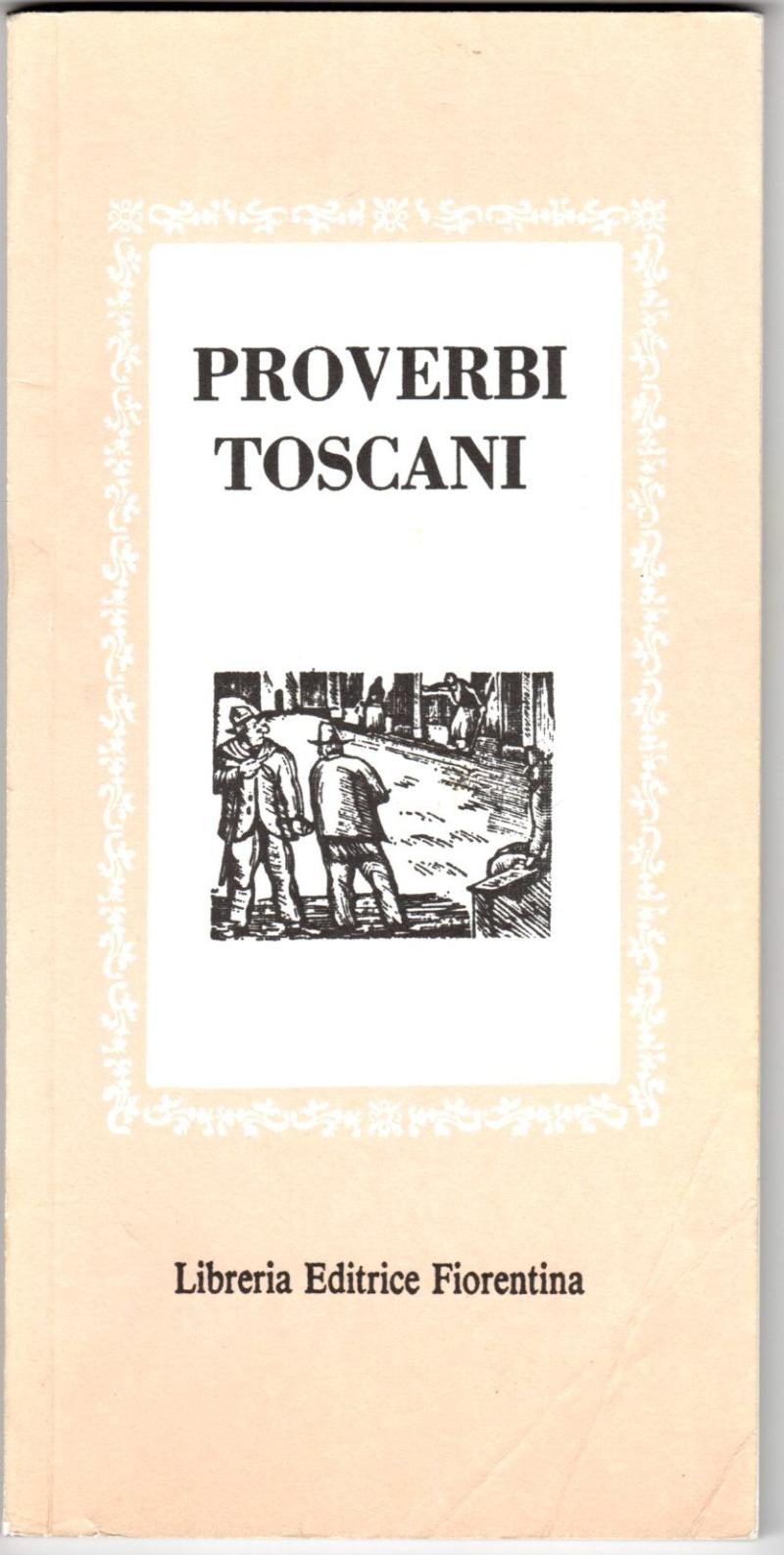 Proverbi Toscani, 1995