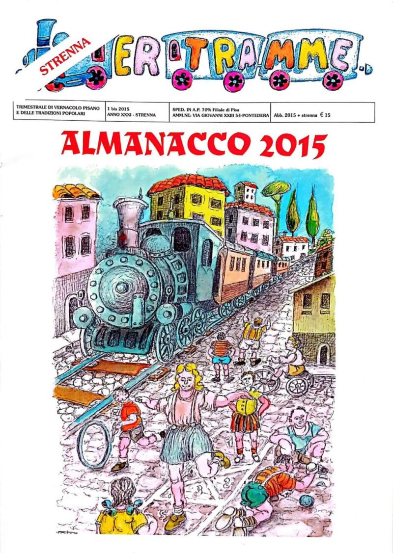 Rivista Er Tramme, Anno XXXI n. 1 bis 2015, Strenna