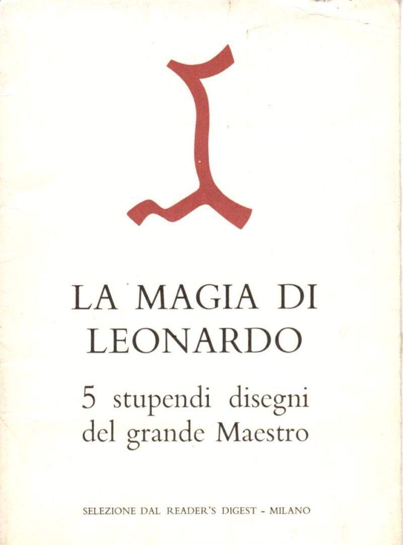 La magia di Leonardo. 5 stupendi disegni del grande Maestro