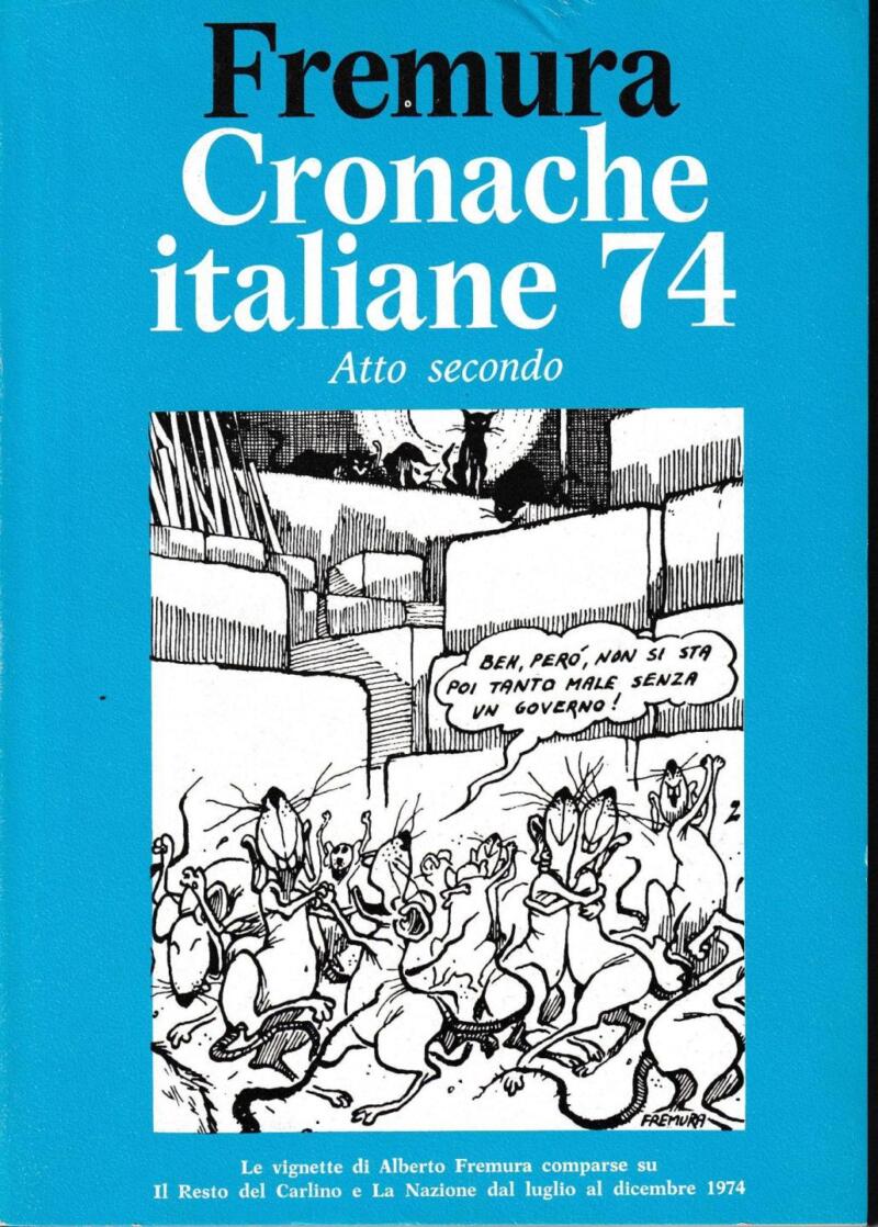 Fremura A., Cronache italiane 74. Atto secondo, 1979