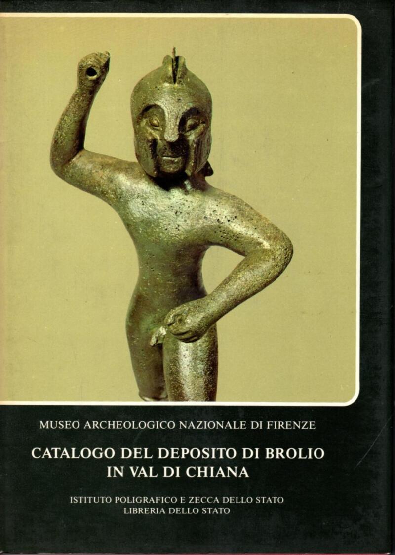 Museo Archeologico Nazionale di Firenze, Catalogo del Deposito di Brolio in Val di Chiana, 1981