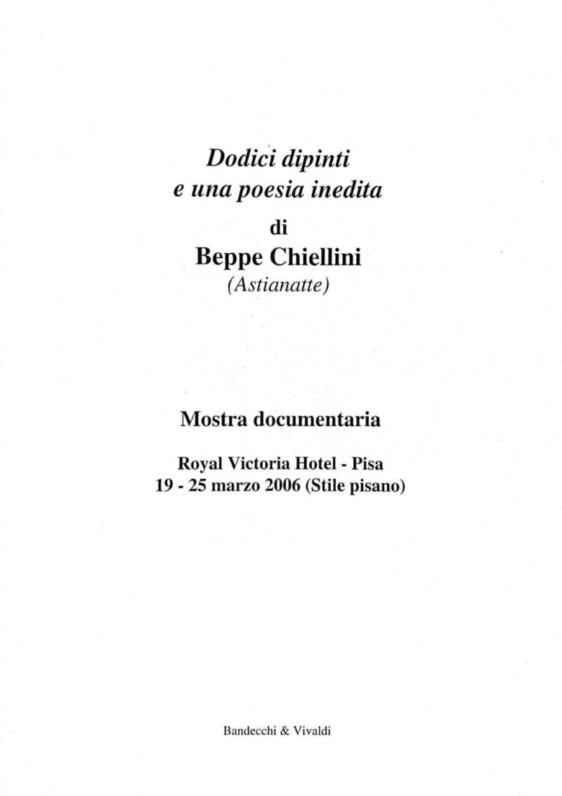 Beppe Chiellini (Astianatte) Dodici dipinti e una poesia inedita