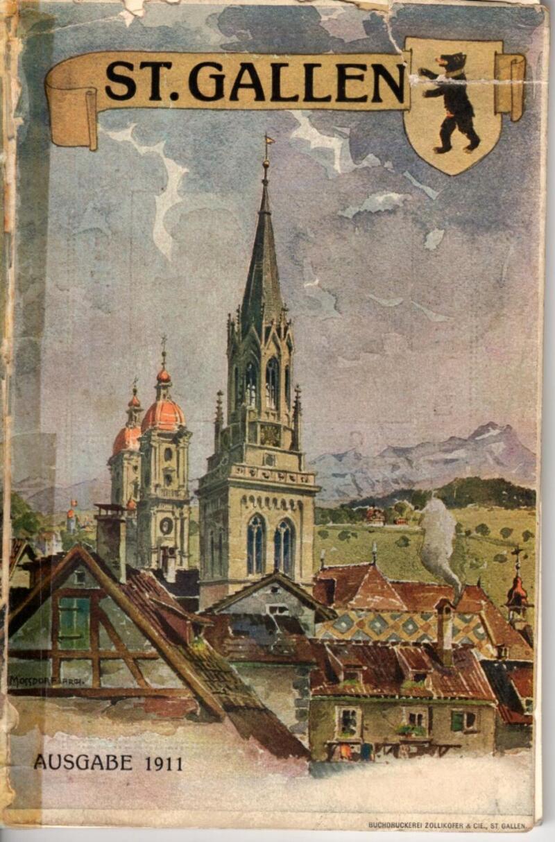 Illustrierter Fuhrer, Durch St. Gallen, Ausgabe 1911