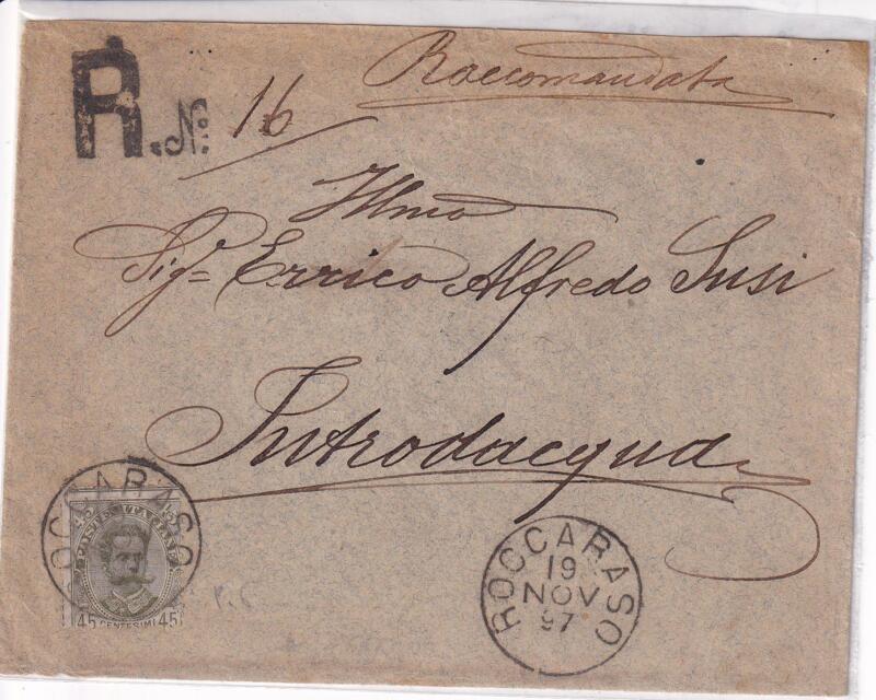Storia postale. Raccomandata da Roccaraso R 16 del 19/11/1897 a Introdacqua 20/11/1897