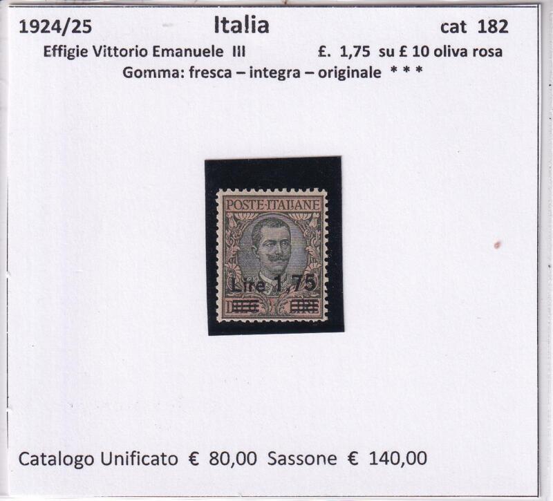 Francobollo Regno d’Italia, Anni 1924-1925, Effigie Vittorio Emanuele III Sovrastampato Lire 1,75 su Lire 10 oliva rosa (cat. n. 182)