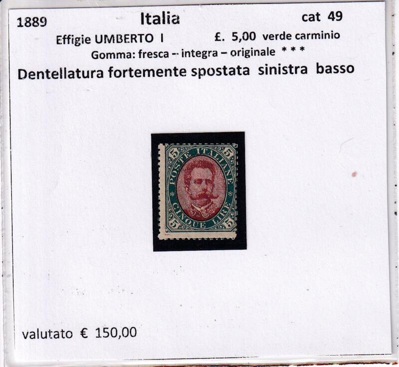 Francobollo Regno d’Italia, Anno 1889, Effigie Umberto I Lire 5 verde e carminio (cat. n. 49)