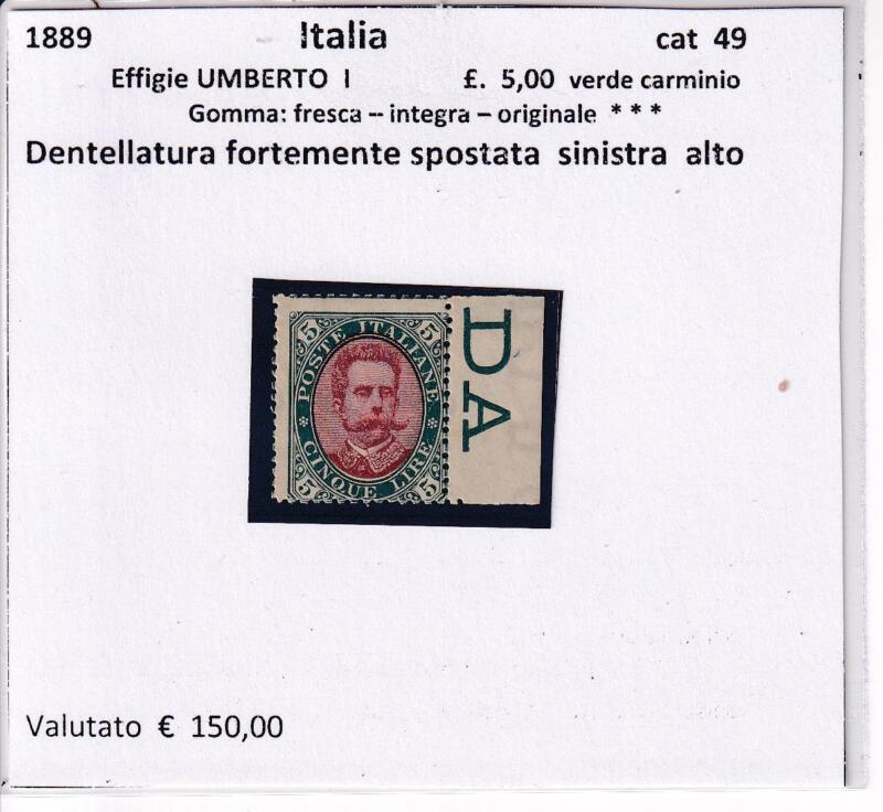Francobollo Regno d’Italia, Anno 1889, Effigie Umberto I Lire 5 verde e carminio (cat. n. 49)