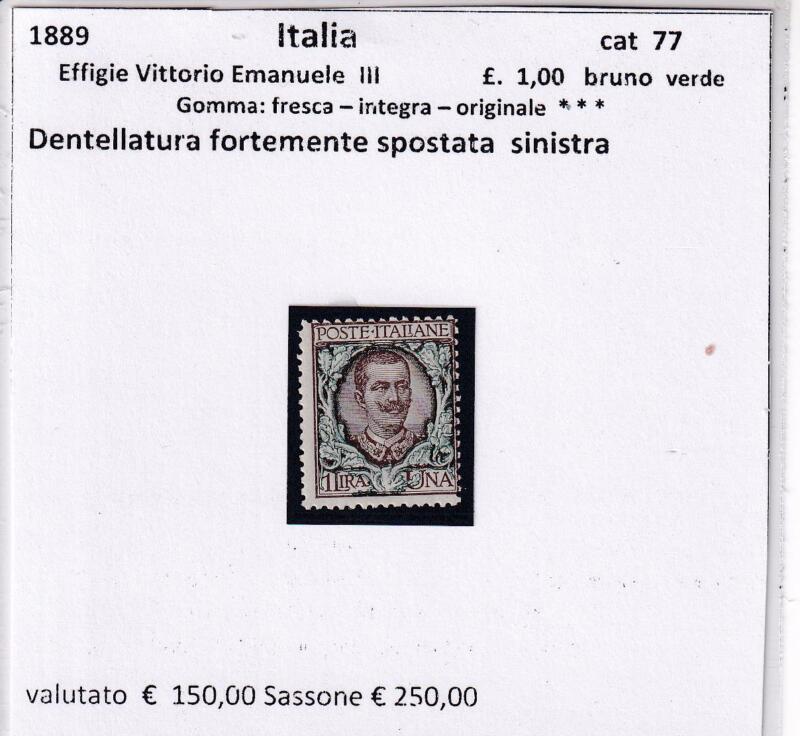 Francobollo Regno d’Italia, Anno 1901, Serie Floreale Effigie Vittorio Emanuele III Lire 1 bruno verde (cat. n. 77)