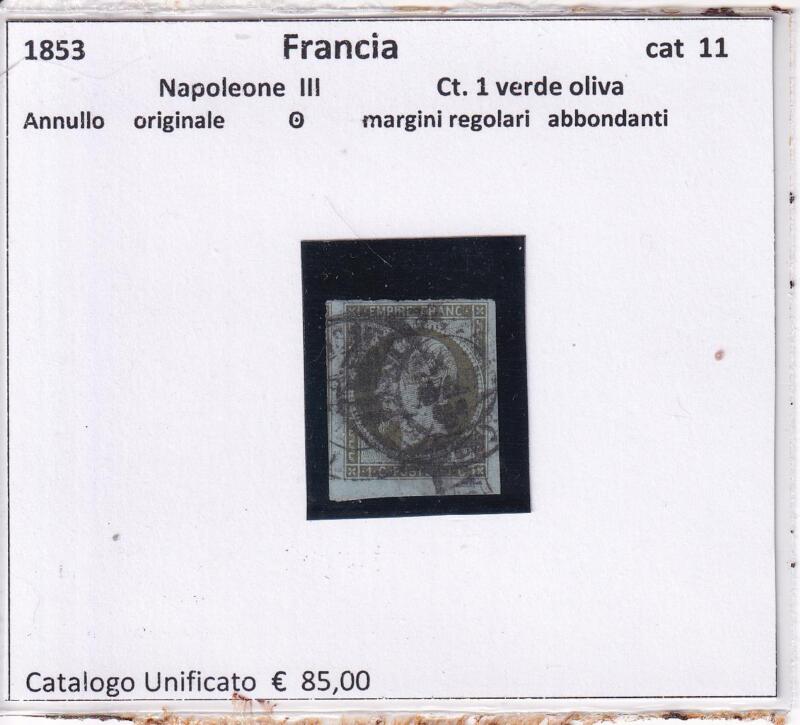 Francobollo Francia, Anni 1853-1860, Effigie dell'Imperatore Napoleone III Centesimi 1 verde oliva (cat. n. 11)