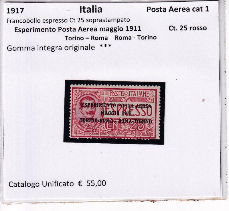 Francobollo Regno d’Italia, Anno 1917, Espresso Vittorio Emanuele III Centesimi 25 rosso Soprastampato ESPERIMENTO POSTA AEREA MAGGIO 1917 TORINO-ROMA ROMA-TORINO (cat. Ex. n. 1)
