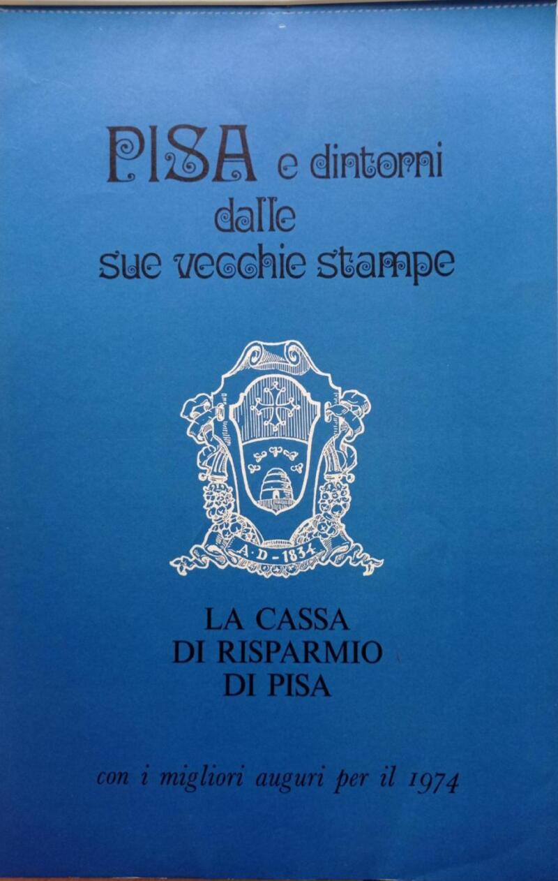 Calendario Anno 1974 Pisa e dintorni dalle sue vecchie stampe