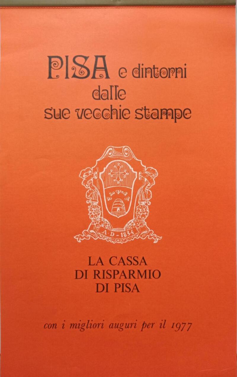 Calendario Anno 1977 Pisa e dintorni dalle sue vecchie stampe