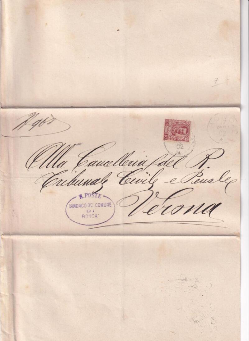 Storia postale Circolare da Municipio Roncà (Timbro: R. Poste Sindaco del Comune di Roncà) 17/06/1902 alla Cancelleria del Tribunale Civile e Penale di Verona