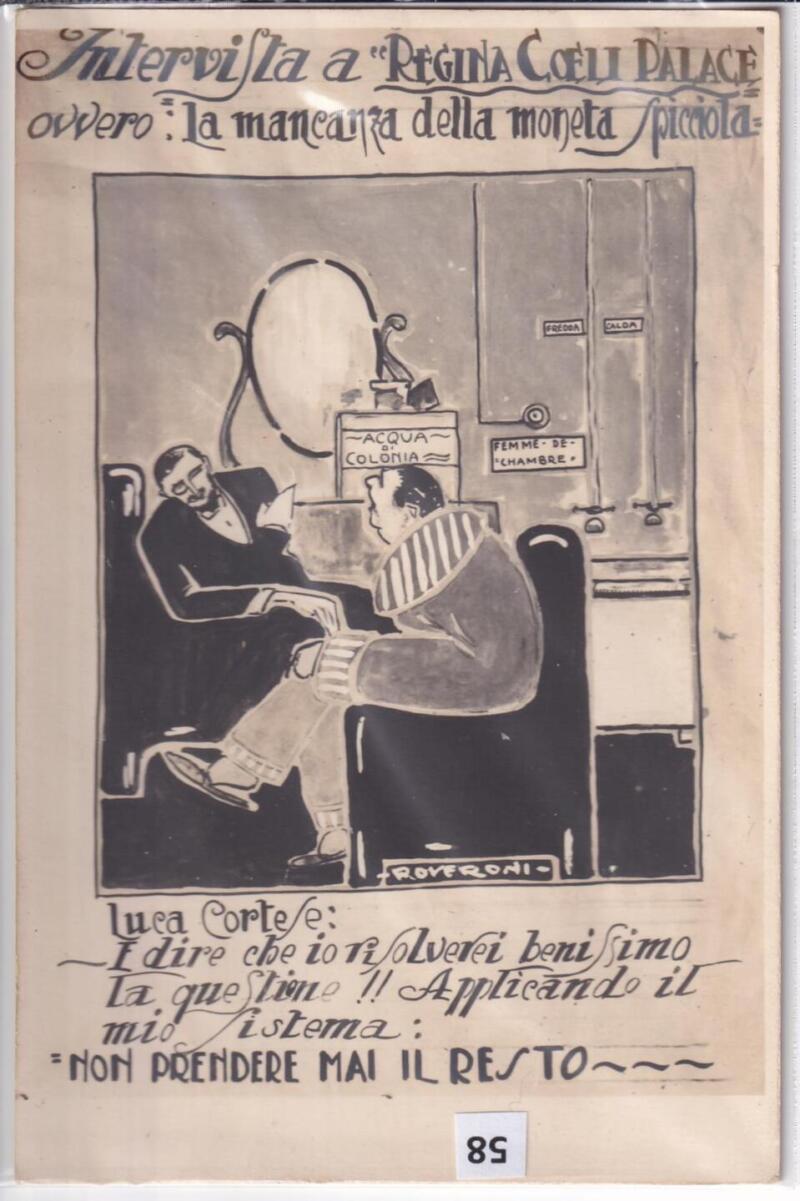 Cartolina satirica d'epoca INTERVISTA A REGINA COELI PALACE OVVERO LA MANCANZA DELLA MONETA SPICCIOLA