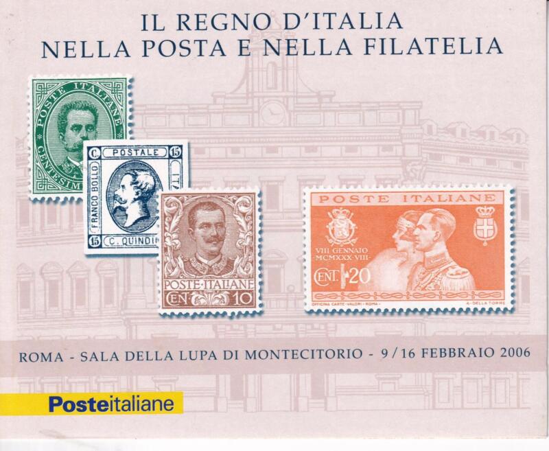 Libretto Italia Anno 2006 Mostra Filatelica 'Il Regno d'Italia' a Montecitorio