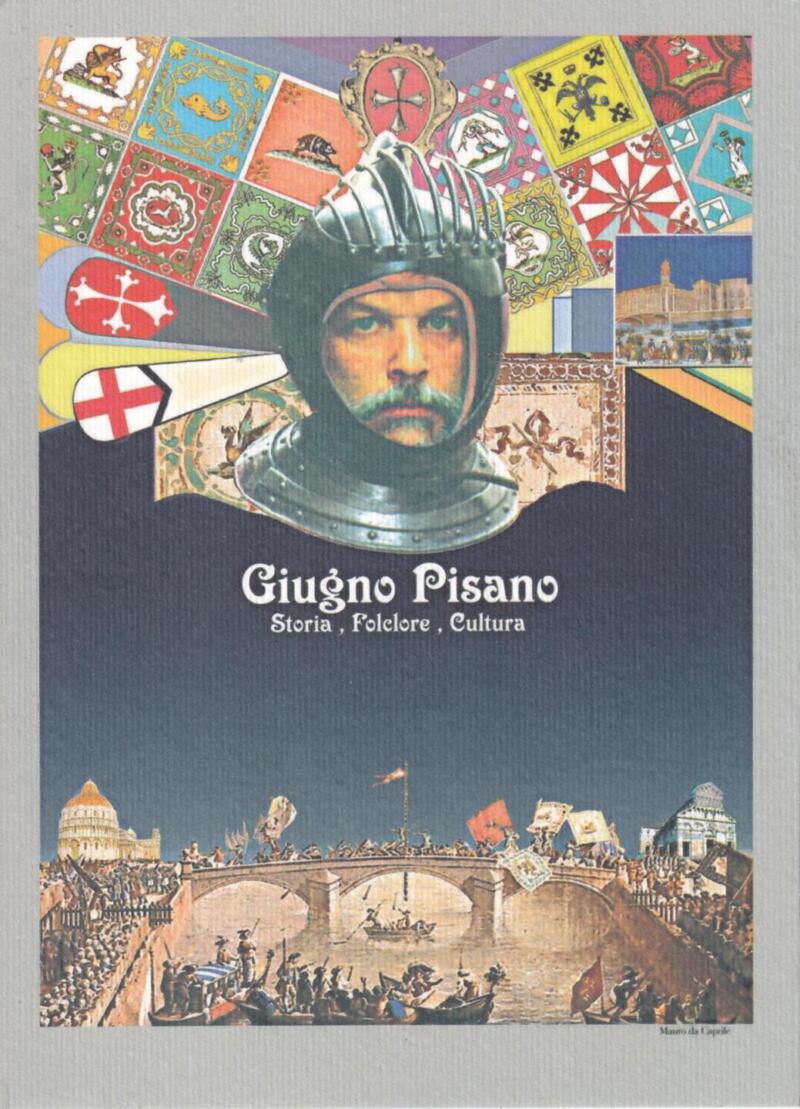Cartolina Pisa Serie Er Tramme Giugno Pisano Storia Folclore Cultura - Disegno di Mauro Da Caprile - Con poesia di Athos Valori La Luminara
